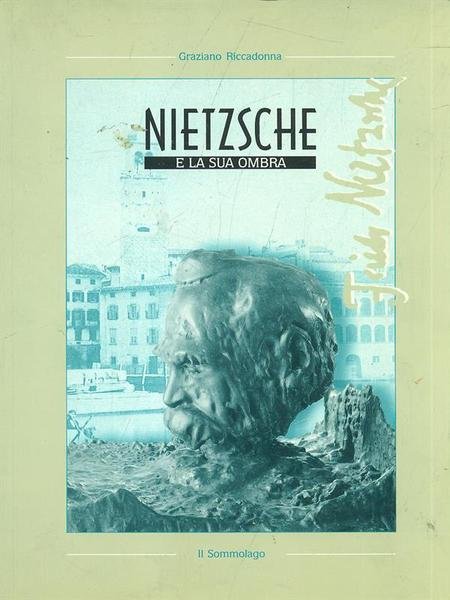 Nietzsche e la sua ombra