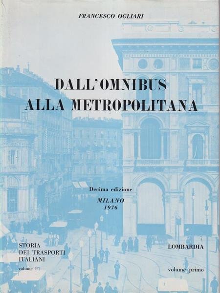 Dall'omnibus alla metropolitana | Immagine principale