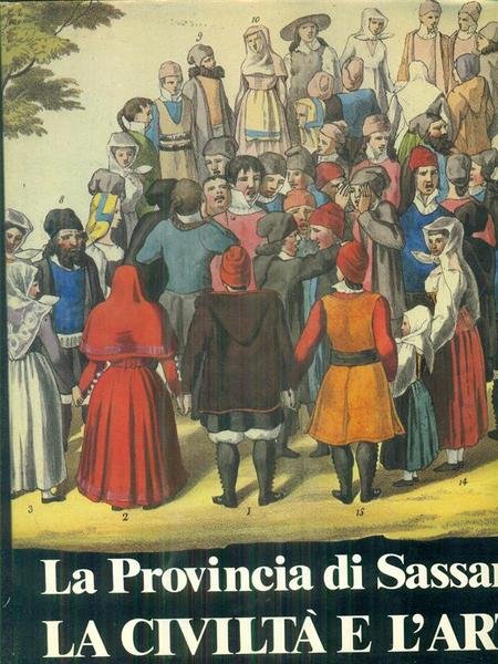 La provincia di Sassari La civilta' e l'arte 