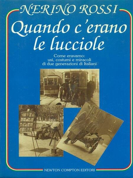 Quando c'erano le lucciole