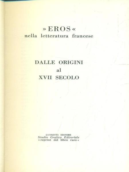 Eros nella letteratura francese - Dalle origini al XVII secolo