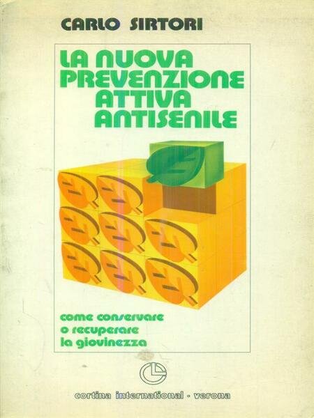 La nuova prevenzione attiva antisenile
