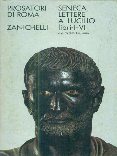 Lettere a Lucilio. (Vol. 1) - Lucio Anneo Seneca - Libro Usato - Rizzoli 