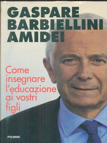 Come insegnare l'educazione ai vostri figli