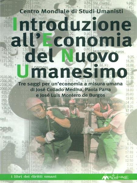 Introduzione all'economia del nuovo umanesimo