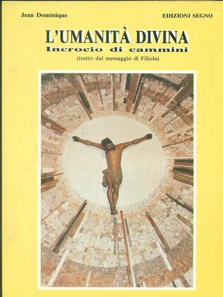 l'umanita' divina