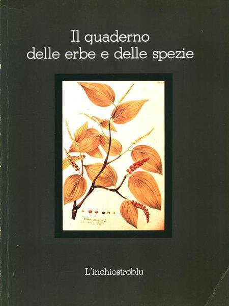 Il quaderno delle erbe e delle spezie