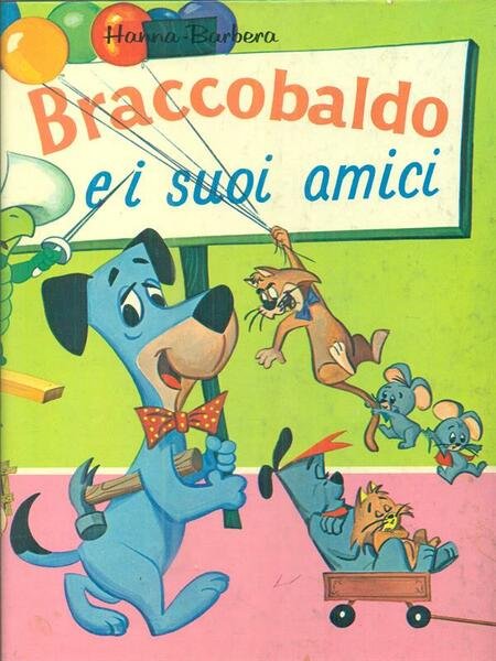 Braccobaldo e i suoi amici