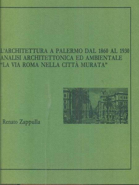 l'architettura a Palermo dal 1860 al 1930 analisi architettonica ed …