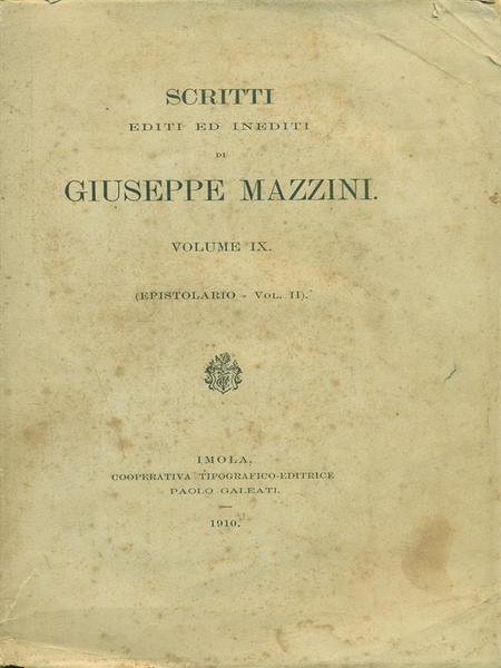 Scritti editi ed inediti di Giuseppe Mazzini vol. IX