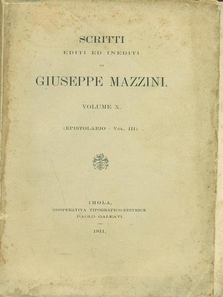 Scritti editi ed inediti - Volume X (Epistolario-Vol. III)