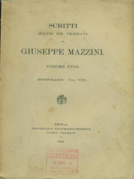 Scritti editi ed inediti di Giuseppe Mazzini vol. XVIII
