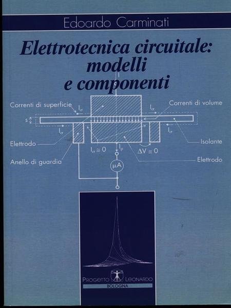 Elettrotecnica circuitale: modelli e componenti