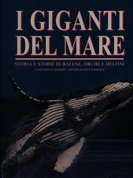 I giganti del mare