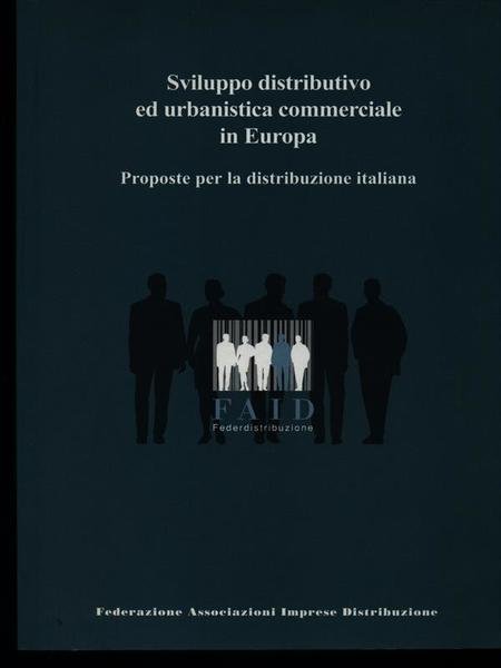 Sviluppo distributivo ed urbanistica commerciale in Europa