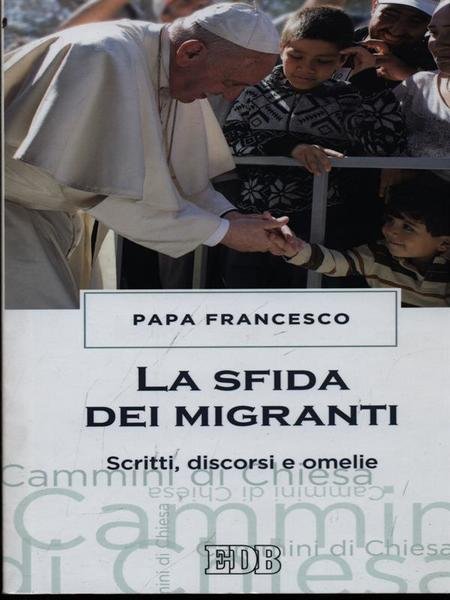 La sfida dei migranti