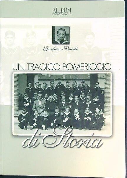 Un tragico pomeriggio di storia
