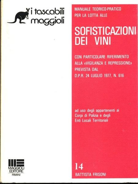 Manuale lotta alle sofisticazioni dei vini