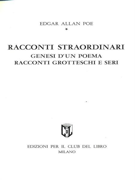 Racconti straordinari. Racconti grotteschi e seri