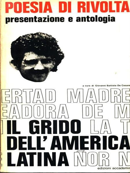 Poesia di rivolta. Il grido dell'America Latina