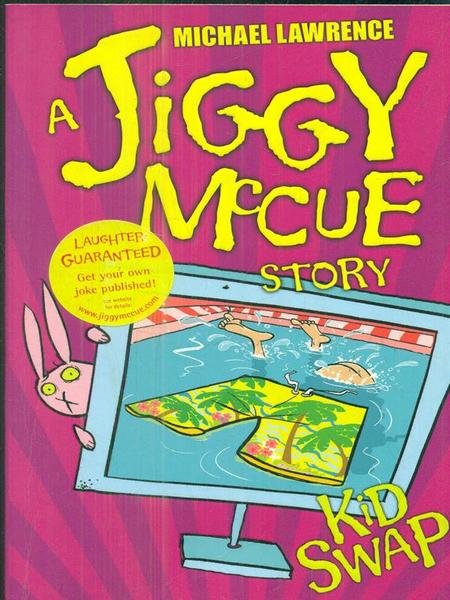 A Jiggy McCue story. Kid Swap