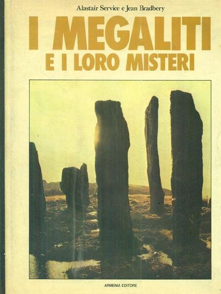 I megaliti e i loro misteri