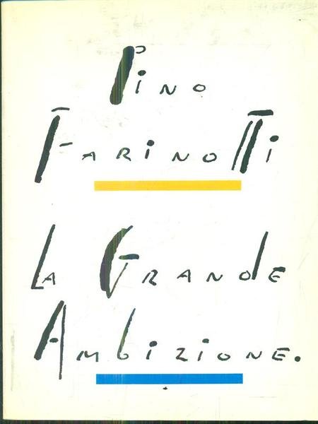 La grande ambizione