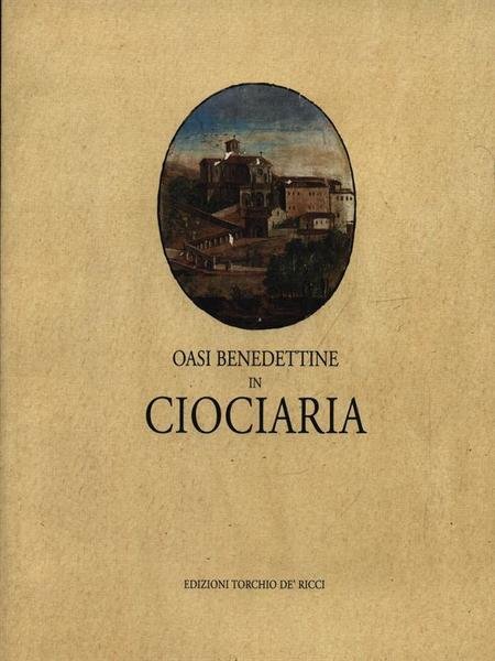 Oasi benedettine in Ciociaria