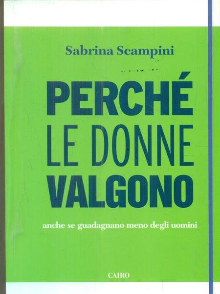 Perche' le donne valgono