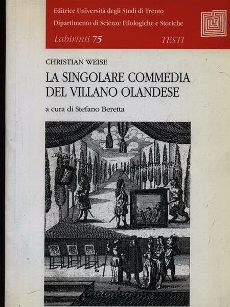 La singolare commedia del villano olandese