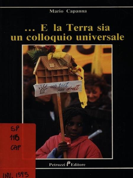 ...E la Terra sia un colloquio universale