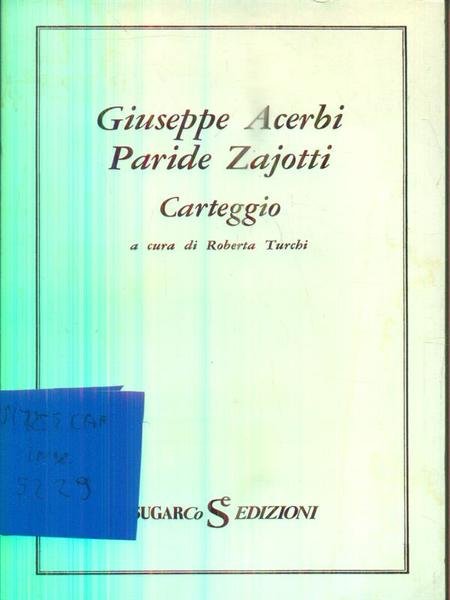 Giuseppe Acerbi Paride Zajotti. Carteggio