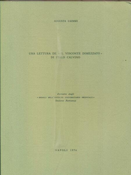 Una lettura de Il visconte dimezzato di Italo Calvino. Estratto