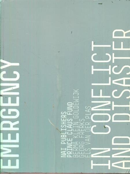 Cultural Emergency in Conflict and Disaster