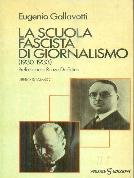 La scuola fascista di giornalismo 1930-1933