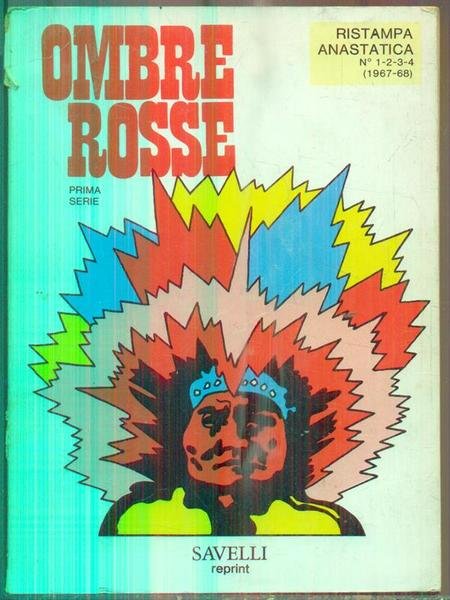 Ombre rosse. Prima serie. Reprint 1-2-3-4/1967-68