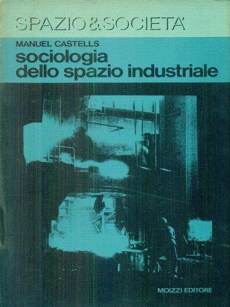Sociologia dello spazio industriale