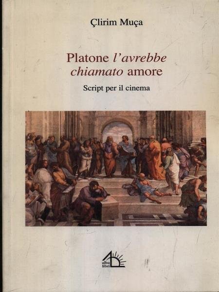 Platone l'avrebbe chiamato amore