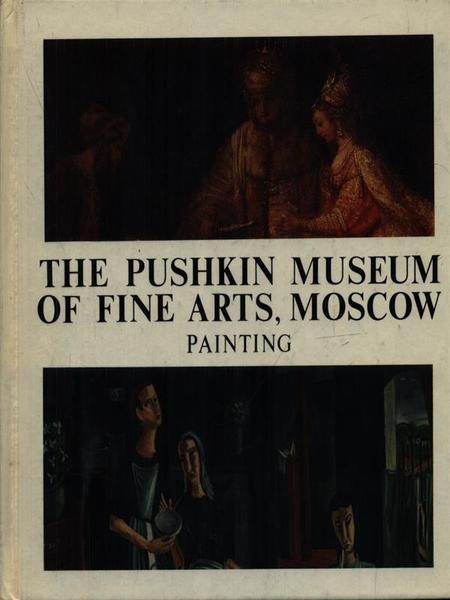 The Pushkin museum of fine arts Moscow paintings
