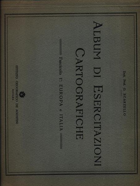 Album di esercitazioni cartografiche e Atlante geografico muto 2vv