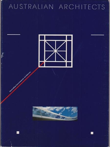 Australian Architects: Australian Government Architects