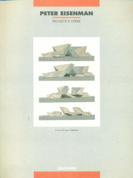 Peter Eisenman Progetti e opere