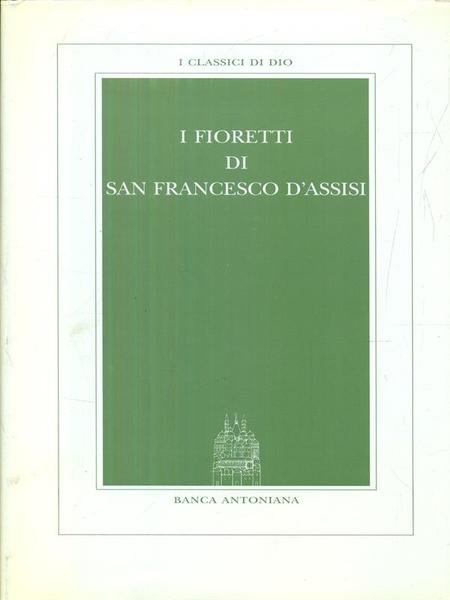 i fioretti di San Francesco d'Assisi