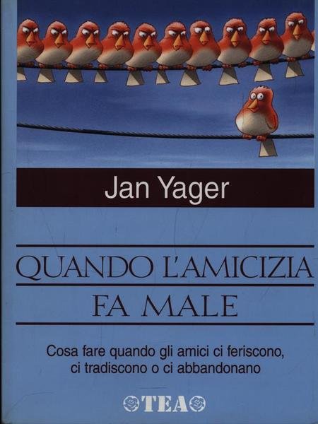 Quando l'amicizia fa male