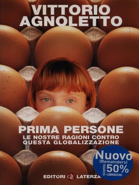 Prima persone. Le nostre ragioni contro questa globalizzazione