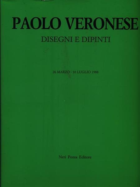 Paolo Veronese. Disegni e dipinti | Immagine principale