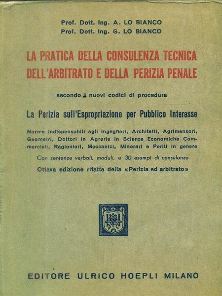 La pratica della consulenza tecnica dell'arbitrato e della perizia penale | Immagine principale