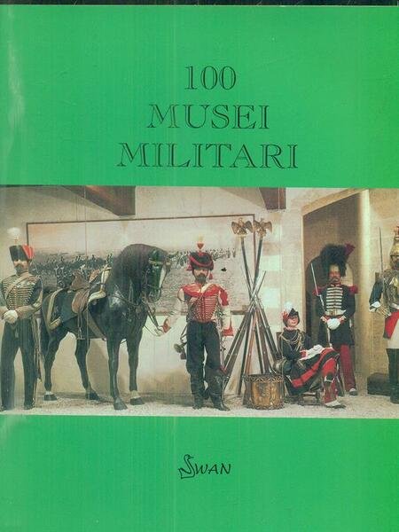 Cento musei militari