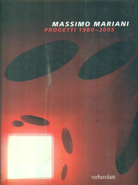 Massimo Mariani. Progetti 1980-2005. Ediz. italiana e inglese