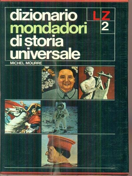 Dizionario Mondadori di storia universale. Cofanetto con 2 Volumi